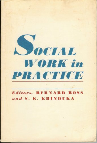 Social Work In Practice: Fourth NASW Professional Symposium on Social Work - October 22-25, 1975