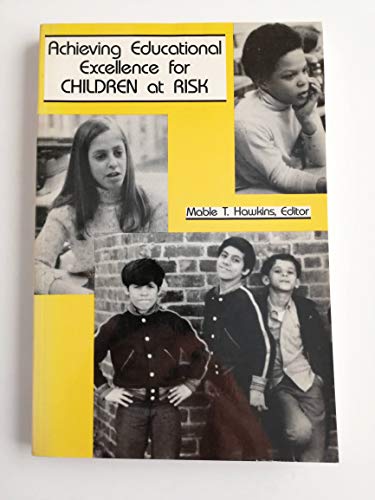 Stock image for Achieving Educational Excellence for Children at Risk for sale by janet smith