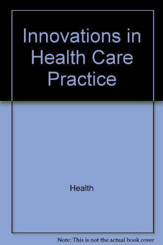 Beispielbild fr Innovations in Health Care Practice zum Verkauf von Wonder Book