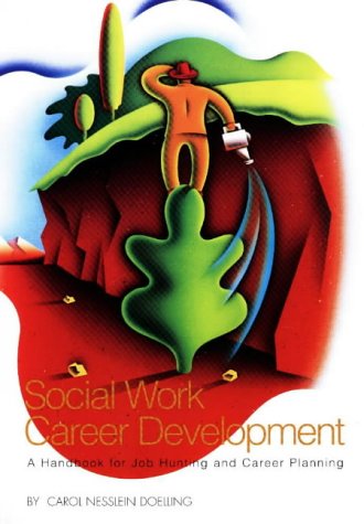 9780871012821: Social Work Career Development: A Handbook for Job Hunting and Career Planning