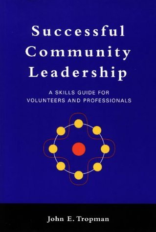 Beispielbild fr Successful Community Leadership: A Skills Guide for Volunteers and Professionals zum Verkauf von Wonder Book