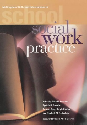 Stock image for Multisystem Skills and Interventions in School Social Work Practice for sale by Better World Books