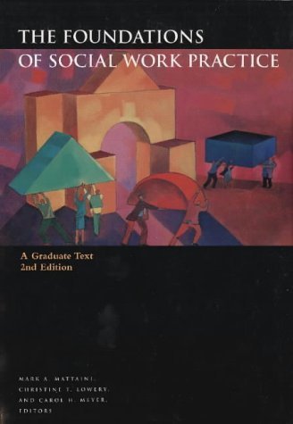 Beispielbild fr The Foundations of Social Work Practice: A Graduate Text zum Verkauf von HPB-Red