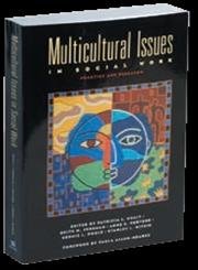 Beispielbild fr Multicultural Issues in Social Work : Practice and Research zum Verkauf von Better World Books