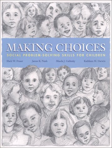 Beispielbild fr Making Choices : Social Problem-Solving Skills for Children zum Verkauf von Better World Books