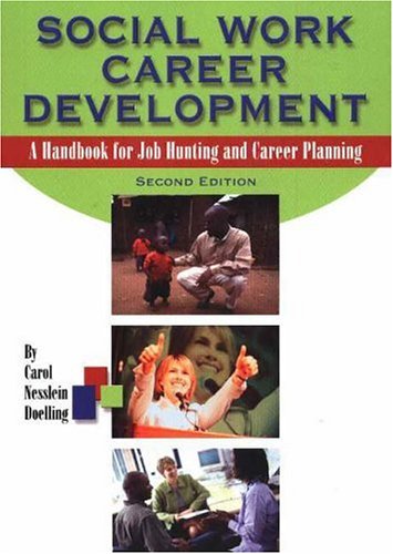 Stock image for Social Work Career Development : A Handbook for Job Hunting and Career Planning for sale by Better World Books: West