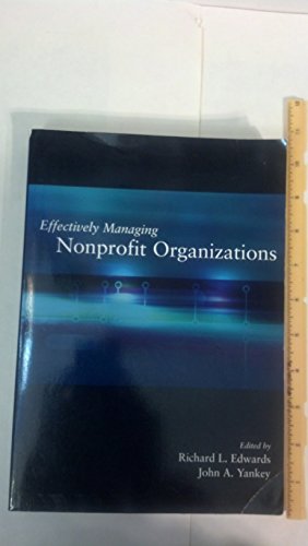 9780871013699: Effectively Managing Nonprofit Organizations