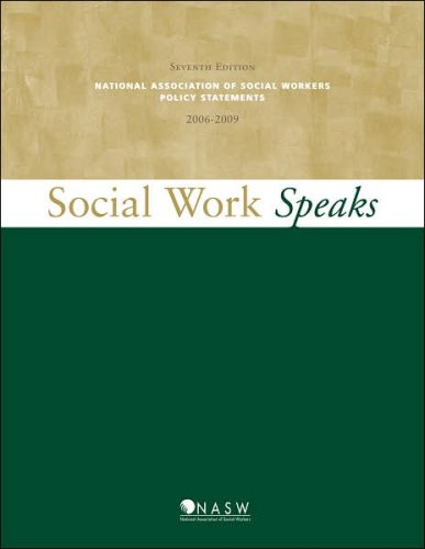Imagen de archivo de Social Work Speaks: NASW Policy Statements, 2006-2009 a la venta por Gulf Coast Books