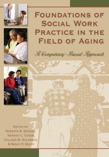 Imagen de archivo de Foundations in Social Work Practice in the Field of Aging : A Competency-Based Approach a la venta por Better World Books