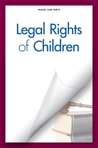 9780871013965: Legal Rights of Children (Nasw Law Note)