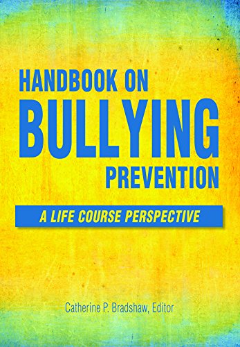 Imagen de archivo de Handbook on Bullying Prevention : A Life Course Perspective a la venta por Better World Books
