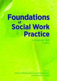 Beispielbild fr Foundations of Social Work Practice: A Graduate Text (5th ed. zum Verkauf von BooksRun