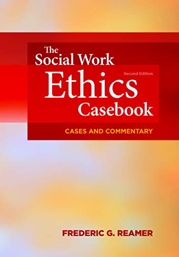 Beispielbild fr Social Work Ethics Casebook: Cases and Commentary zum Verkauf von Indiana Book Company
