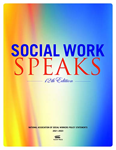 Stock image for Social Work Speaks,12th Edition: National Association of Social Workers Policy Statements 2021-2023 for sale by HPB-Red