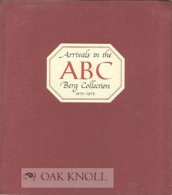 9780871042675: ABC: Arrivals in the Berg Collection, 1973-1975
