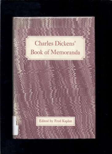 Stock image for Charles Dickens' Book Of Memoranda: A Photographic And Typographic Facsimile Of The Notebook Begun In January 1855 (Harcourt Brace Jovanovich Fund Publication) for sale by Granada Bookstore,            IOBA