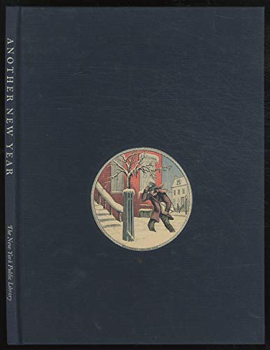 Imagen de archivo de Another New Year: Nineteenth-Century American Newspaper Carriers' Addresses from the Berg Collection of English and American Literature a la venta por A Squared Books (Don Dewhirst)