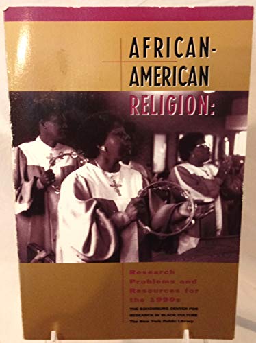 Imagen de archivo de African-American Religion: Research Problems and Resources fo the 1990s a la venta por Solr Books