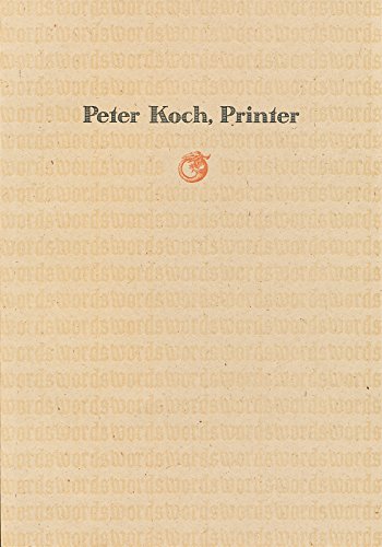 Stock image for Peter Koch, Printer for sale by A Squared Books (Don Dewhirst)