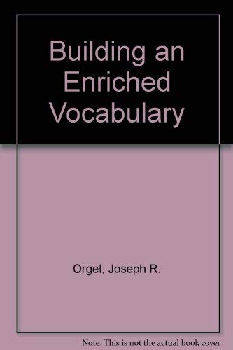 9780871055026: Building an Enriched Vocabulary