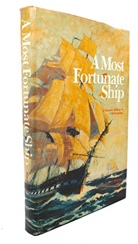 Imagen de archivo de A Most Fortunate Ship: A Narrative History of Old Ironsides a la venta por Wonder Book