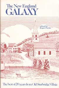 9780871060402: The New England galaxy: The best of 20 years from Old Sturbridge Village by Roger, editor Parks (1980-05-03)