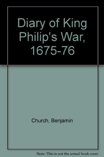 9780871060525: Diary of King Philip's War, 1675-76