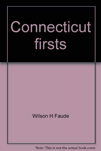 Stock image for Connecticut firsts for sale by dsmbooks