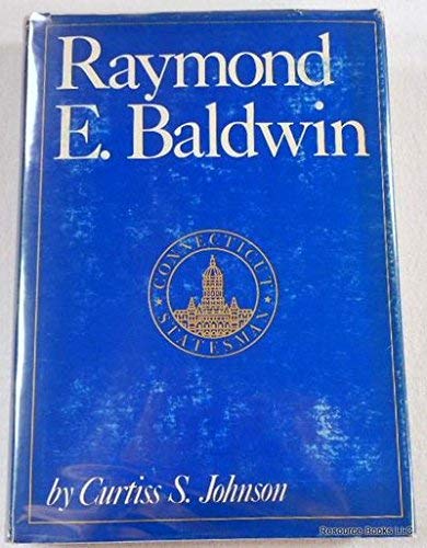 RAYMOND E. BALDWIN