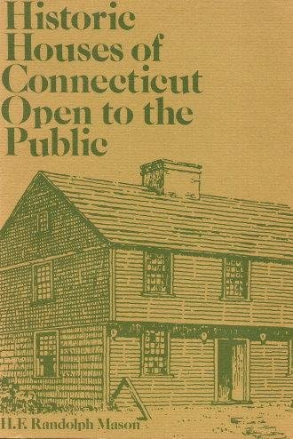 9780871061348: Historic houses of Connecticut open to the public