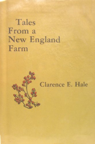 Stock image for TALES FROM A NEW ENGLAND FARM for sale by Larry W Price Books