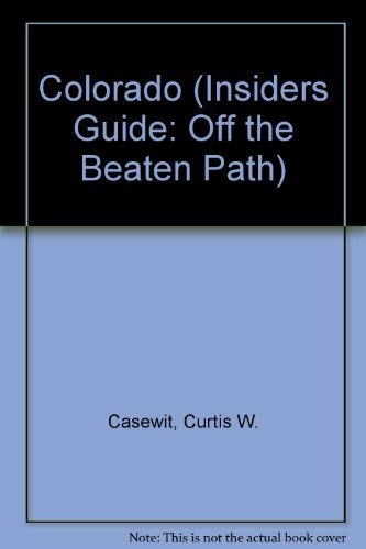 9780871061577: Colorado (Insiders Guide: Off the Beaten Path) [Idioma Ingls]