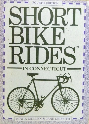 Stock image for Short Bike Rides in Connecticut for sale by Hippo Books