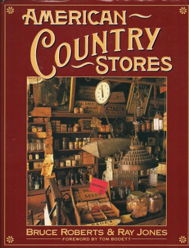Beispielbild fr American Country Stores zum Verkauf von Better World Books