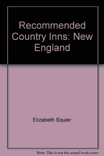 Beispielbild fr Recommended Country Inns: New England zum Verkauf von WorldofBooks