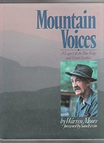 Stock image for Mountain Voices: A Legacy of the Blue Ridge and Great Smokies for sale by More Than Words