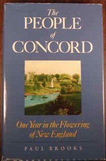 Stock image for The People of Concord: One Year in the Flowering of New England for sale by Wonder Book