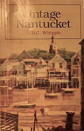 9780871064509: Vintage Nantucket