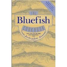 Stock image for Bluefish Cookbook : 101 Ways to Get Rid of the Blues for sale by Better World Books
