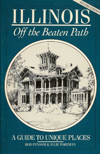 Imagen de archivo de Illinois: Off the Beaten Path a la venta por Books on the Square