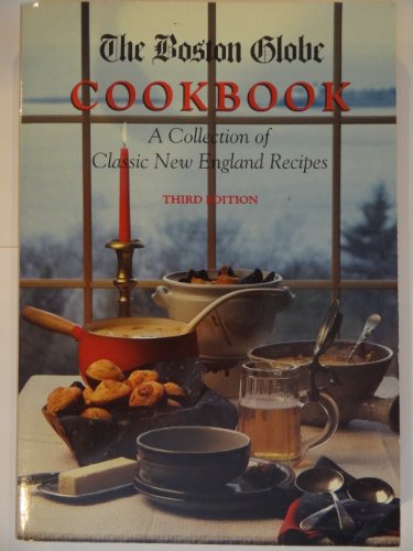 Imagen de archivo de The Boston Globe Cookbook : A Collection of Classic New England Specialties a la venta por Better World Books: West