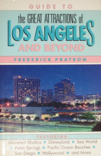 Beispielbild fr Guide to the Great Attractions of Los Angeles and Beyond zum Verkauf von Aaron Books