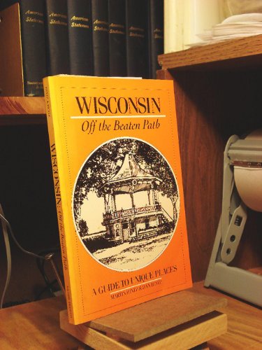 Imagen de archivo de Wisconsin Off the Beaten Path a la venta por 2Vbooks