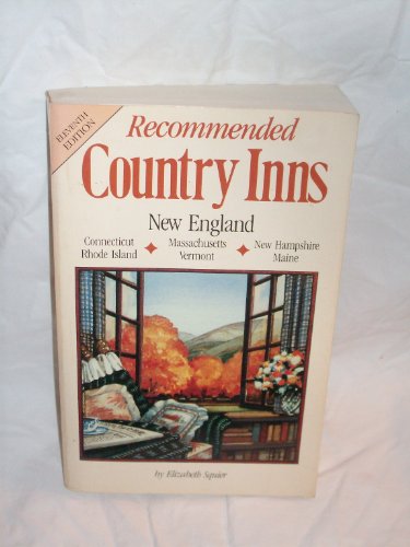 Beispielbild fr Recommended Country Inns : New England zum Verkauf von Better World Books