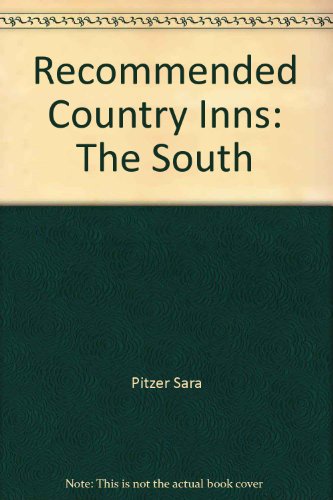 Beispielbild fr Recommended Country Inns: The South zum Verkauf von Wonder Book