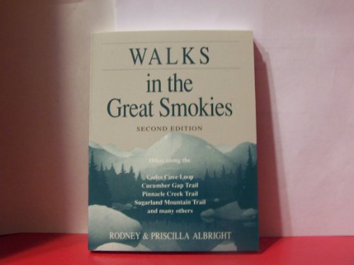 Beispielbild fr Walks in the Great Smokies zum Verkauf von Wonder Book