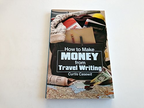 Beispielbild fr How to Make Money from Travel Writing zum Verkauf von medimops