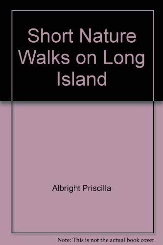 Imagen de archivo de Short Nature Walks on Long Island a la venta por The Maryland Book Bank