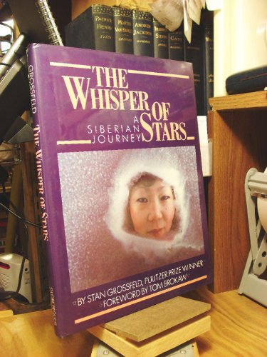 Stock image for The Whisper of Stars: A Siberian Journey for sale by Once Upon A Time Books