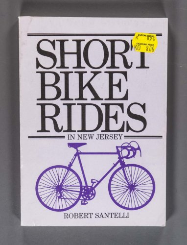 Stock image for Short bike rides in New Jersey for sale by Wonder Book